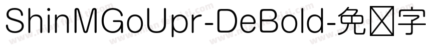 ShinMGoUpr-DeBold字体转换