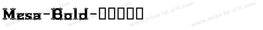 Mesa-Bold字体转换