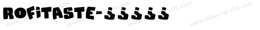 RofiTaste字体转换