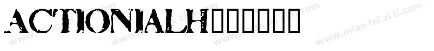 ActionialH字体转换