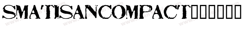 smatisancompact字体转换