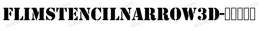 FlimStencilNarrow3d字体转换