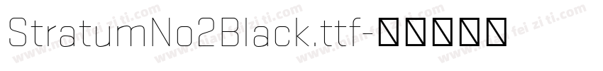 StratumNo2Black.ttf字体转换