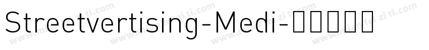 Streetvertising-Medi字体转换