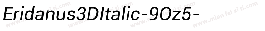 Eridanus3DItalic-9Oz5字体转换