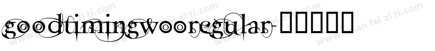 goodtimingw00regular字体转换