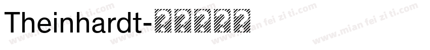 Theinhardt字体转换