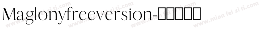 Maglonyfreeversion字体转换