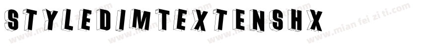 StyleDimTextENSHX字体转换