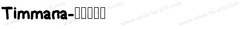 Timmana字体转换
