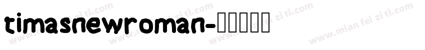 timasnewroman字体转换
