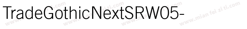 TradeGothicNextSRW05字体转换