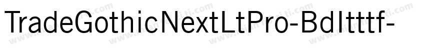 TradeGothicNextLtPro-BdItttf字体转换