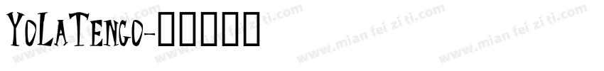 YoLaTengo字体转换