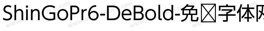 ShinGoPr6-DeBold字体转换