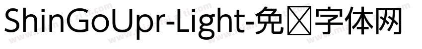 ShinGoUpr-Light字体转换