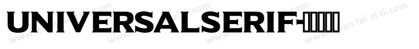 universalserif字体转换