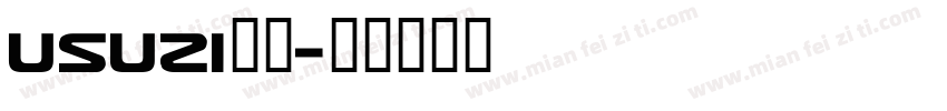 Usuzi字体字体转换