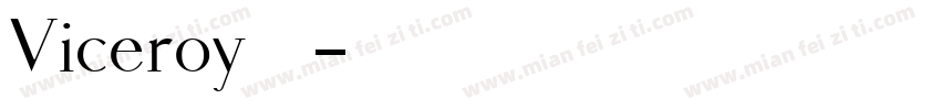 Viceroy字体字体转换