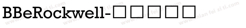 BBeRockwell字体转换