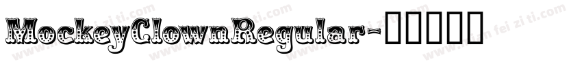 MockeyClownRegular字体转换