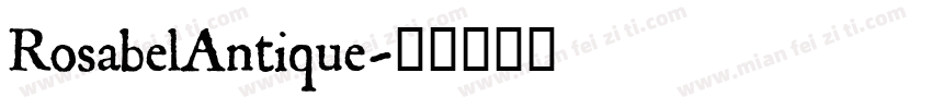 RosabelAntique字体转换