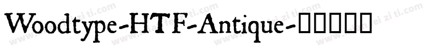 Woodtype-HTF-Antique字体转换