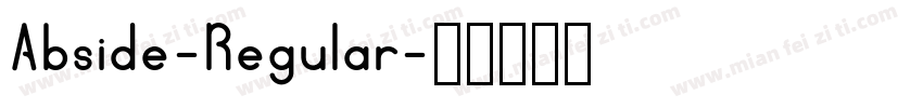Abside-Regular字体转换