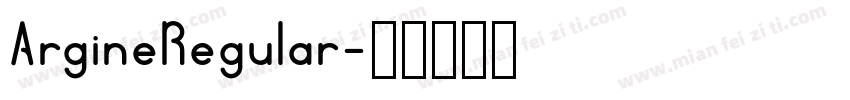 ArgineRegular字体转换