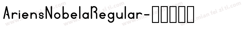 AriensNobelaRegular字体转换