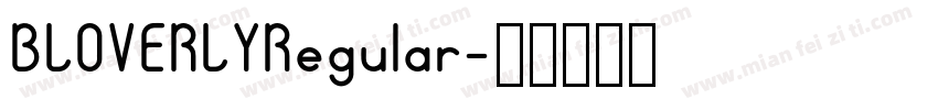 BLOVERLYRegular字体转换