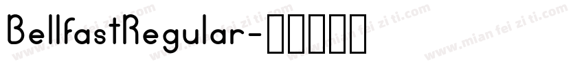 BellfastRegular字体转换