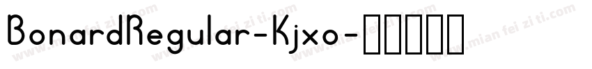 BonardRegular-Kjxo字体转换