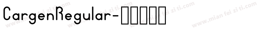 CargenRegular字体转换