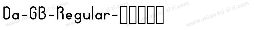 Da-GB-Regular字体转换