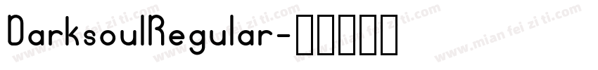 DarksoulRegular字体转换