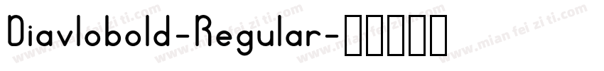 Diavlobold-Regular字体转换