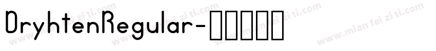 DryhtenRegular字体转换