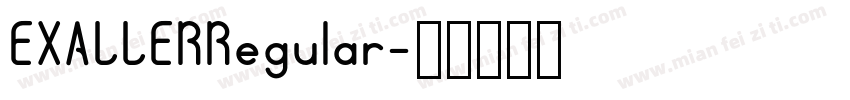 EXALLERRegular字体转换