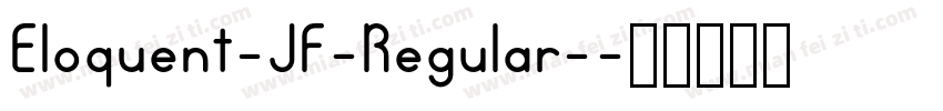Eloquent-JF-Regular-字体转换