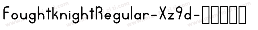 FoughtknightRegular-Xz9d字体转换