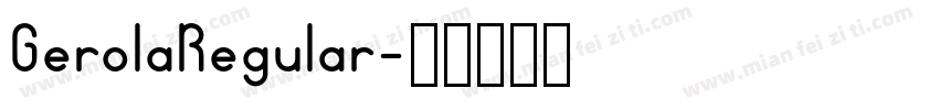 GerolaRegular字体转换