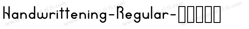 Handwrittening-Regular字体转换