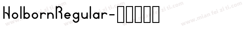 HolbornRegular字体转换