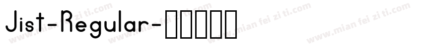 Jist-Regular字体转换