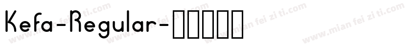 Kefa-Regular字体转换