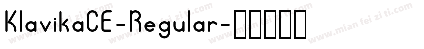 KlavikaCE-Regular字体转换