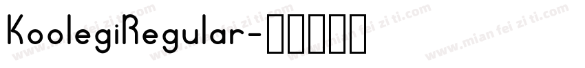 KoolegiRegular字体转换