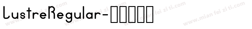 LustreRegular字体转换