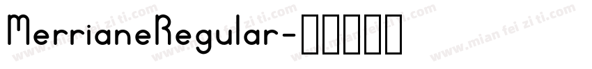 MerrianeRegular字体转换